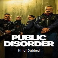 Watch Public Disorder (2025) Online Full Movie Free